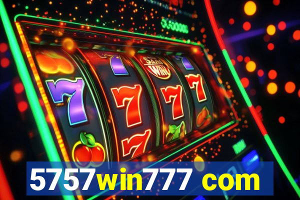 5757win777 com